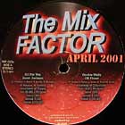 V.A. : THE MIX FACTOR  APRIL 2001