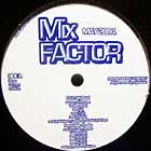 V.A. : THE MIX FACTOR  MAY 2004