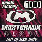 V.A. : MUSIC FACTORY MASTER MIX  100