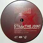 V.A. : STILL / THE JOINT : SUGAR HILL REMIXED PROMO 12"