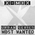 V.A. : X-MIX MOST WONTED