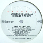 VANESSA HOLMES  AND CHICAGO NITE LIFE : TAKE MY LOVE