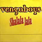 VENGA BOYS : SHALALA LALA