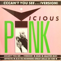 VICIOUS PINK : CCCAN'T YOU SEE