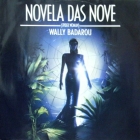 WALLY BADAROU : NOVELA DAS NOVE (SPIDER WOMAN)  / CHI...