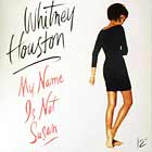 WHITNEY HOUSTON : MY NAME IS NOT SUSAN