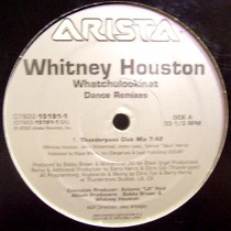 WHITNEY HOUSTON : WHATCHULOOKINAT  (DANCE REMIXES)