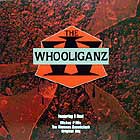 WHOOLIGANZ : WHOOLIGANZ  / ALL ACROSS THE MAP