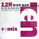 WOP BOP TORLEDO : KISSAWAY  (REMIX)