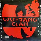 WU-TANG CLAN : CAN IT BE ALL SO SIMPLE