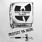 WU-TANG CLAN : PROTECT YA NECK  / METHOD MAN