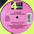 X-CLAN : GRAND VERBALIZER
