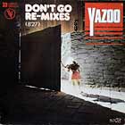 YAZ  (YAZOO) : DON'T GO  (RE-MIXES)