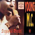 YOUNG MC : STONE COLD RHYMIN'