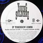 YOUNG SOLDIERZ : IF TOMORROW COMES