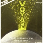VOYAGE : FOLLOW THE BRIGHTEST STAR