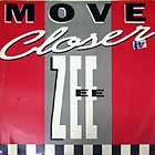 ZEE : MOVE CLOSER